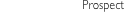 Prospect